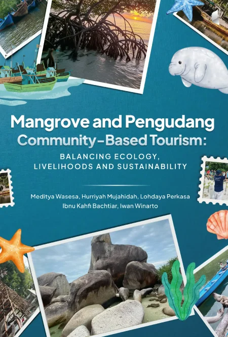 Mangrove and Pengudang Community-Based Tourism: Balancing Ecology, Livelihoods and Sustainability