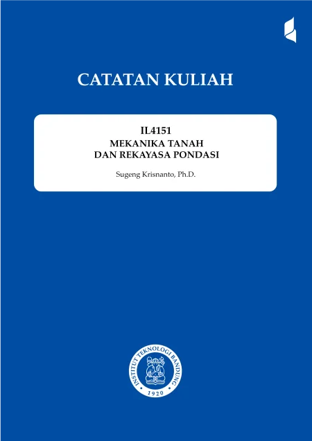 Mekanika Tanah dan Rekayasa Pondasi - IL 4151